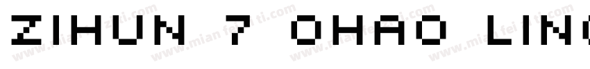 zihun 7 0hao lingyue字体转换